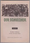 Kraus, Egon  (Hrsg.) - Der Schulchor Band I Weltliche Volkslieder in alten und neuen Sätzen / Eine Chorsammlung für alle Schulgattungen