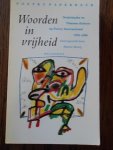 Mooij, Martin (samenst.) - Woorden in vrijheid. Nederlandse en Vlaamse dichters op Poetry International 1970-1990
