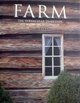 Larkin, David. - FARM.The vernacular tradition of working buildings