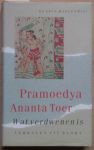 Toer, Pramudya Ananta - Wat verdwenen is