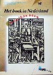 P. van Boheemen et al. - Het boek in Nederland in de 16de eeuw.