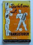 Electronicus - Doe het eens met transistoren / onder redactie van Radio Bulletin