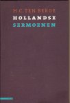 Berge, H.C. ten - Hollandse sermoenen. gedichten
