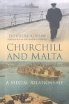 Austin, Douglas - Churchill and Malta (A special relationship)
