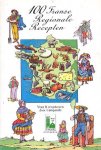 Crémèse, Louis  Algemeen  Directeur - 100 Franse regionale recepten .. Voor u uitgekozen door Campanile