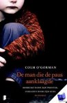 O'Gorman, Colm - De man die de paus aanklaagde