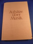 Meyer, Ernst H. - Aufsätze über Musik