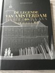 Jeanson, Richard - De legende van Amsterdam / het eeuwenoude verhaal over het ontstaan van Amsterdam