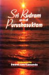 Sri Rudram and Purushasuktam; a contemplative study - Swami Amritananda (translation)