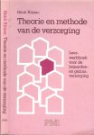 Ritzen, Henk Pedagoog  en teamleider op een MDGO-school - Theorie en methode van de verzorging  .. Leer werkboek voor de bejaarden en gezinsverzorging