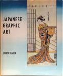 Hajek, Lubor - Japanese Graphic Art
