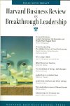 Collingwood, Harris; Goleman, Daniel; Boyatzis, Richard; McKee, Annie and others - Harvard Business Review on Breakthrough Leadership / serie:  Ideas with Impact