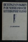 A. Rispens - Richtingen en Figuren in de Nederlandsche Letterkunde na 1880