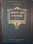 Rousset, L - Colonel - Trente ans D'Histoire 1871 - 1900