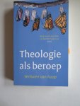 Erwich, Rene, Hoek, Jan, Praamsma, Jan Marten - Theologie als beroep / verhalen van hoop