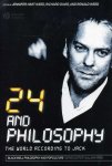 Weed, Jennifer Hart, Richard Brian Davis, Ronald Weed(Editors) - 24 and Philosophy. The World According to Jack