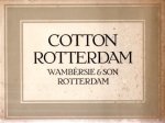 Wambersie & Son - Cotton Rotterdam. Wambersie & Son Rotterdam