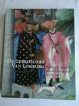 Duckers, Rob en  Roelofs, Pieter - De gebroeders van Limburg. Nijmeegse meesters aan het Franse hof 1400-1416