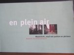 Smeets, H e.a - En Plein Air Maastricht