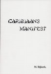 Bijkerk, Michiel - Caribiaans manifest