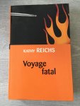 Kathy Reichs - Voyage fatal