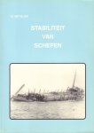 Metzlar, K. (oud-directeur zeevaartschool Abel Tasman te Delft) - Stabiliteit van Schepen, 160 pag. softcover, goede staat
