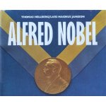 Hellberg, Thomas; Jansson, L.M. - Alfred Nobel