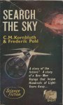 Kornbluth, C.M. & Pohl, Frederik - Search the sky