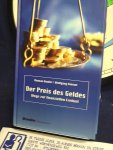 Giudici, Thomas / Wolfgang Simson - Der Preis des Geldes / Wege zur finanziellen Freiheit
