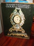 Bailey, Chris - Two hundred years of American clocks & watches