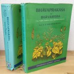 Murthy, prof. K.R. Srikantha (translation) - Bhavaprakasa of Bhavamisra, volume 1 and 2 (vol 1: including Nighantu Portion, vol 2: Madhya and Uttara Khanda)