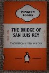 Wilder, Thornton - THE BRIDGE OF SAN LUIS REY