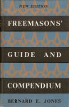 JONES. BERNARD E. - Freemasons Guide and Compendium