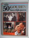 50 bekende Nederlanders - Gouden Huwelijksjaren 50