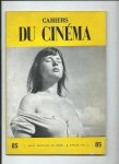  - Cahiers du Cinéma, nr. 85, Juillet 1958