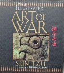 Tzu Sun. - The Illustrated Art of War.