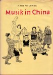 Pischner, H (ds1308) - Musik in China