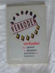 Aarts, C. J. & Pluim van der, Mizzi - Verboden boeken. Verboden door pausen en dictators, puriteinen en boekenhaters
