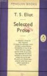 Eliot, T.S. - Selected Prose