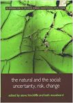 Hinchliffe, Steve    Woodward Kath - The Natural And The Social Uncertainty, Risk, Change