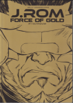 Vandersteen, Willy   Roover, Bruno de   Molenaar, Romano - J.Rom  Force of gold  1 Schaduw (gouden cover)