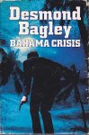 Bagley, Desmond - BAHAMA CRISIS