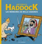 Couvreur, Daniel / Hergé - Archibald Haddock Les Mémoires de Mille Sabords