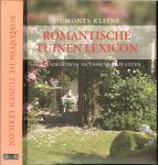 Wehmeyer, Wota.T.  en Hermann  Hackstein, H. - Dumonts kleine romantische tuinen lexicon  ..  Mooi vormgeven en passend beplanten