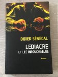 Didier Sénécal - Lediacre er les intouchables