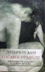 Bass, Jefferson - Macaber complot