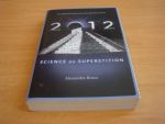 Bruce, Alexandra - 2012 - Science or Superstition (2009)