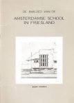 Zeinstra, Jurjen - De invloed van de Amsterdamse School in Friesland