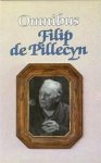 Pillecyn, Filip de - FILIP DE PILLECYN OMNIBUS: Blauwbaard / Aanvaard het leven / Pastor Denijs