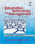 Turban, Efraim - Information Technology for Management. Transforming Organizations in the Digital Economy 7th edition